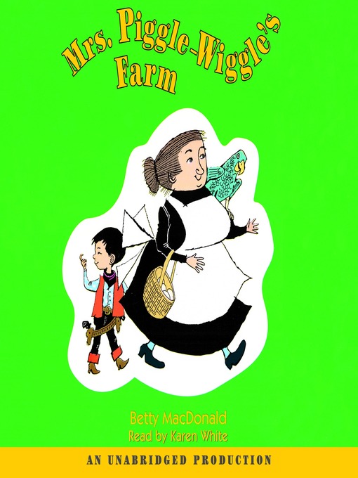 Title details for Mrs. Piggle-Wiggle's Farm by Betty MacDonald - Wait list